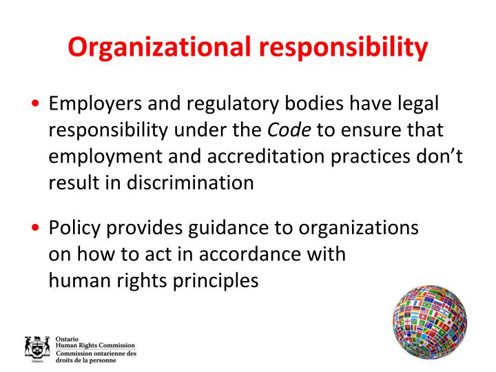 organizational responsibility If employees log more than 50 hours with an organization they can apply for a $750 these 10 companies are proof that corporate social responsibility isn’t. organizational responsibility If employees log more than 50 hours with an organization they can apply for a $750 these 10 companies are proof that corporate social responsibility isn’t.