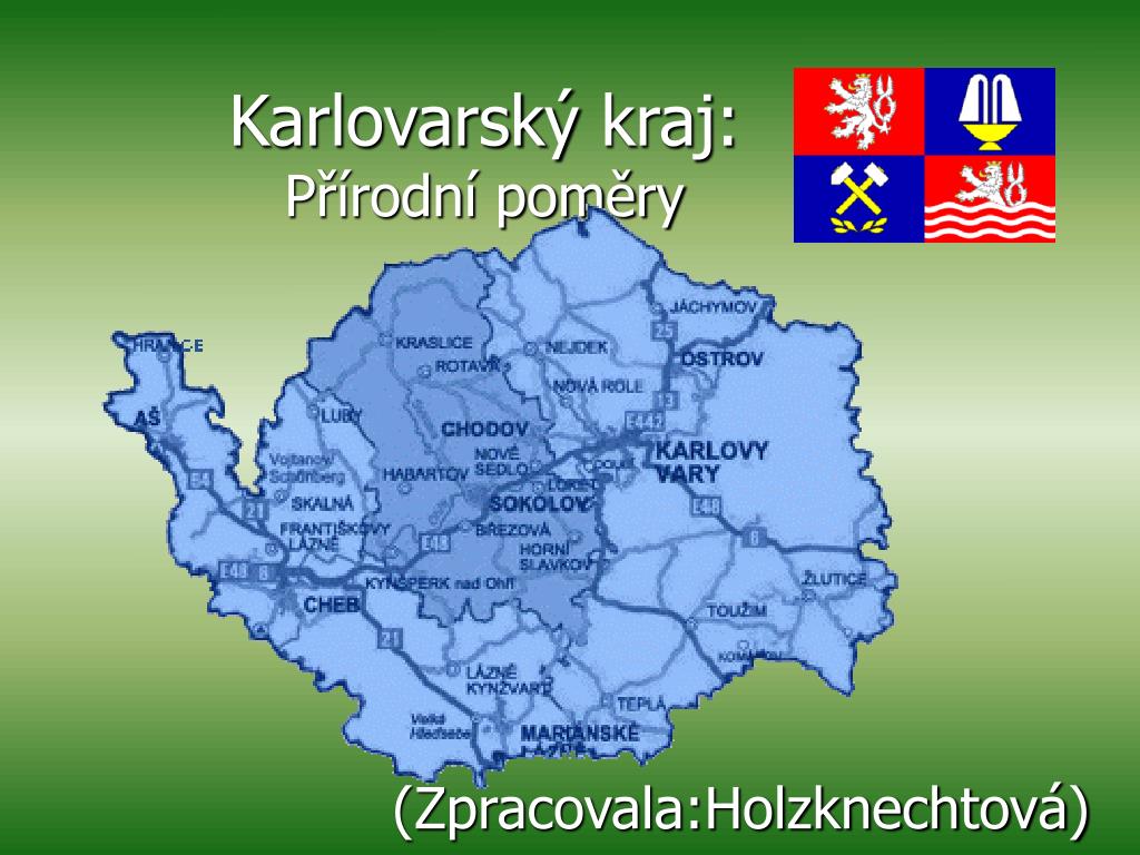 PPT - Karlovarský kraj: Přírodní poměry PowerPoint Presentation, free  download - ID:4510004