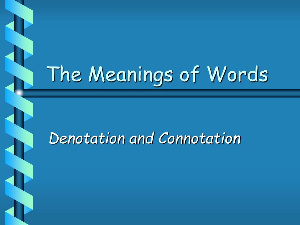 What does connotation mean deals
