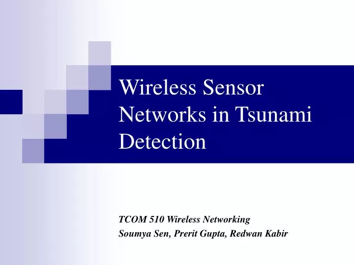 wireless sensor networks in tsunami detection n.