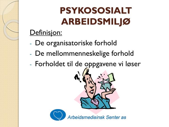 PPT BEDRIFTSHELSETJENESTENS BISTAND TIL PSYKOSOSIALT OG ppt-bedriftshelsetjenestens-bistand-til-psykososialt-og