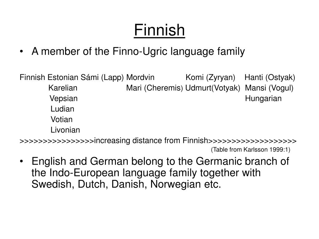 PPT - The main characteristics of Finnish - in comparison with German ...