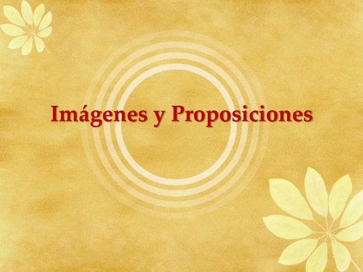 PPT - Imágenes y Proposiciones PowerPoint Presentation, free download -  ID:4513889