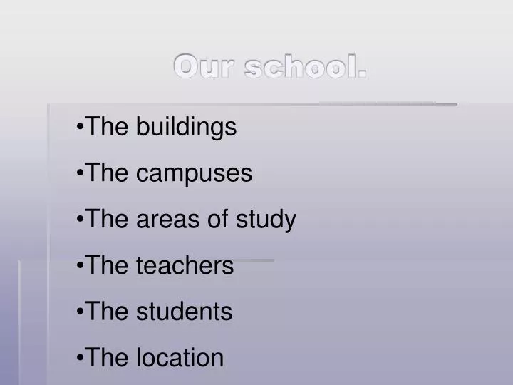 presentation on our school