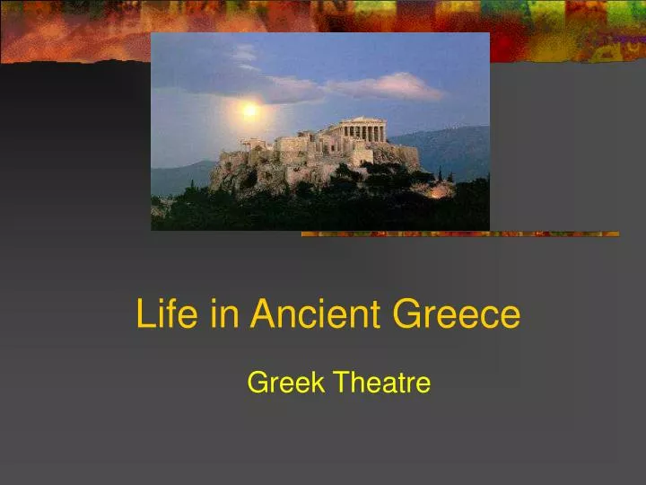 life in ancient greece essay life in ancient greece essay