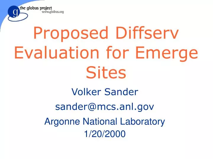 PPT - Proposed Diffserv Evaluation for Emerge Sites PowerPoint ...