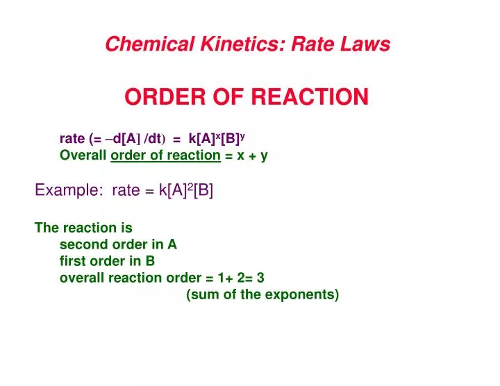 PPT - Chemical Kinetics: Rate Laws ORDER OF REACTION PowerPoint ...