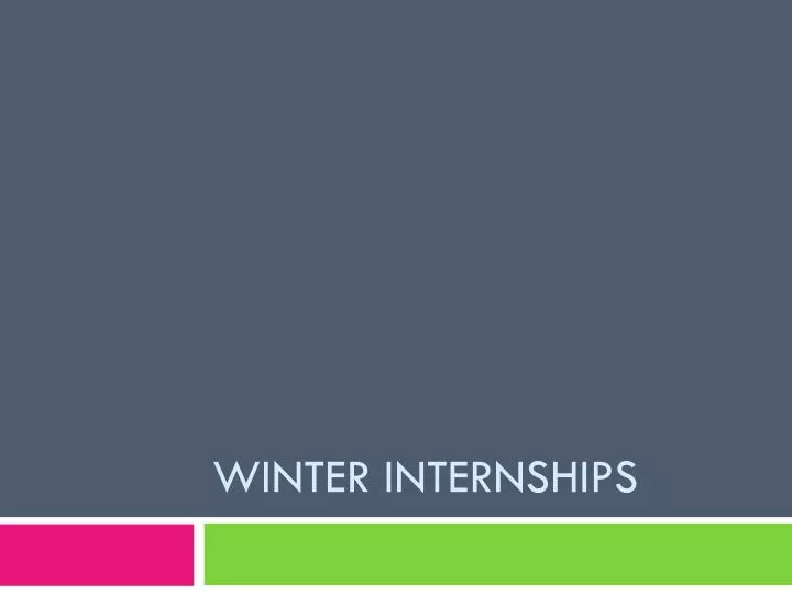 PPT Winter Internships PowerPoint Presentation, free download ID