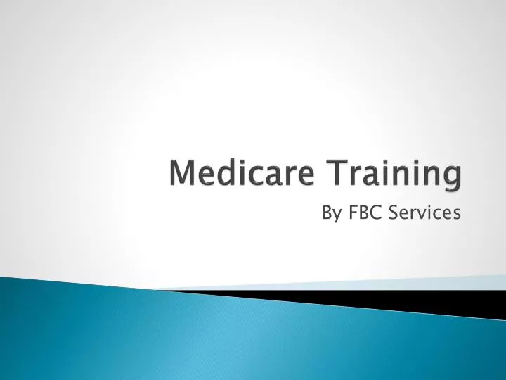 PPT Medicare Training PowerPoint Presentation, free download ID4521795