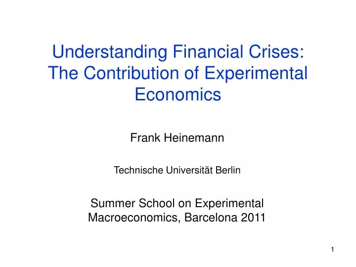 understanding financial crises the contribution of experimental economics n.