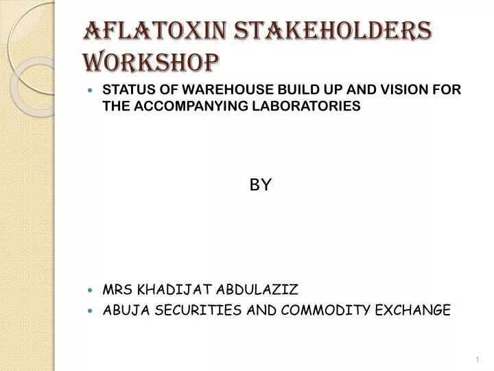 aflatoxin stakeholders workshop n.