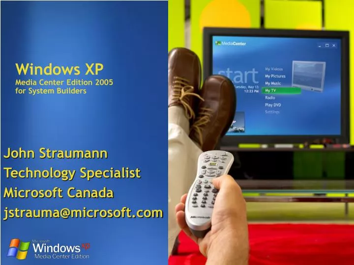 PPT - Windows XP Media Center Edition 2005 for System Builders PowerPoint  Presentation - ID:4523061
