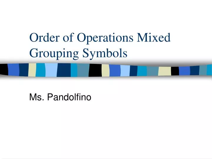 Grouping Symbols In Order Of Operations