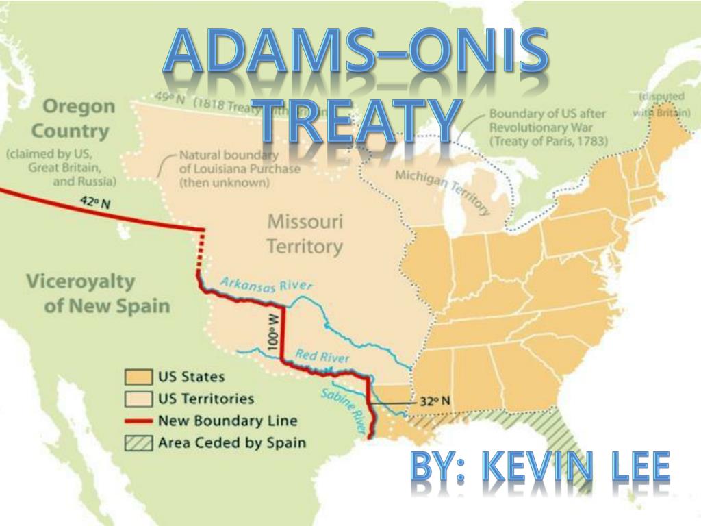 PPT - Adams– On i s treaty PowerPoint Presentation, free download - ID 