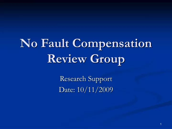 no fault compensation review group n.