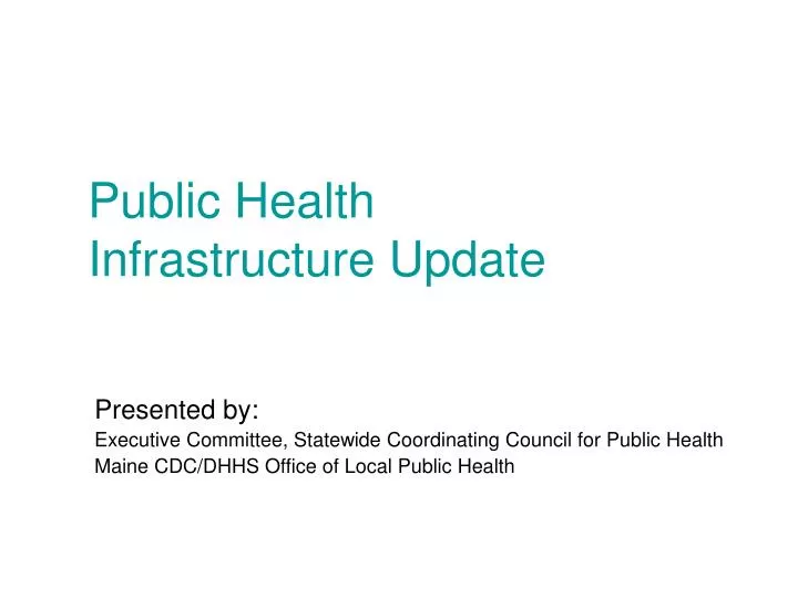 Ppt Public Health Infrastructure Update Powerpoint Presentation Free
