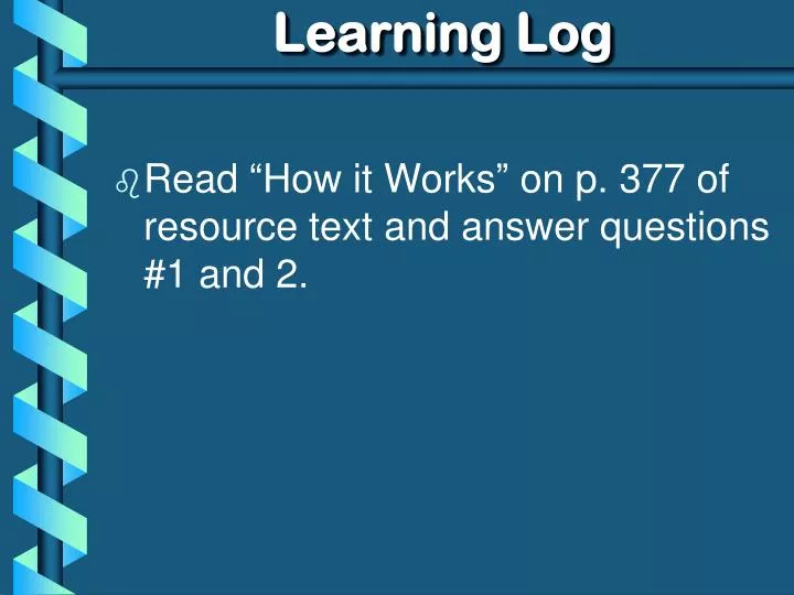 PPT - Learning Log PowerPoint Presentation, free download - ID:4527001