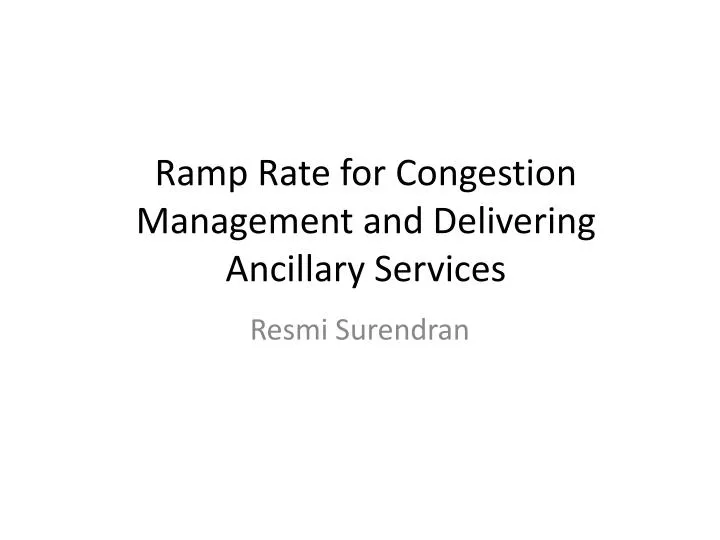 ramp rate for congestion management and delivering ancillary services n.