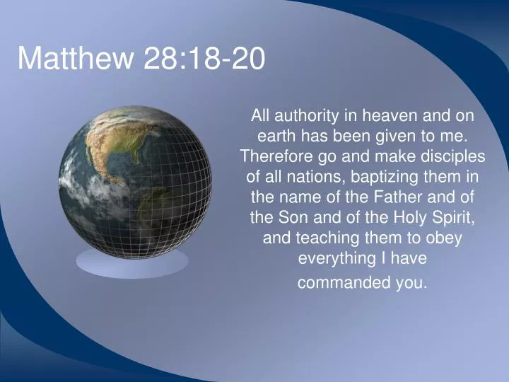 PPT Matthew 28 18 20 PowerPoint Presentation Free Download ID 4527573 ppt-matthew-28-18-20-powerpoint-presentation-free-download-id-4527573