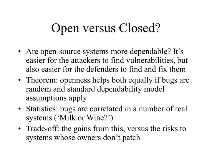 open vs closed systems essay Decades ago, when adoption first began, it was almost all closed the choice of open adoption vs closed adoption is one of the most. open vs closed systems essay Decades ago, when adoption first began, it was almost all closed the choice of open adoption vs closed adoption is one of the most.