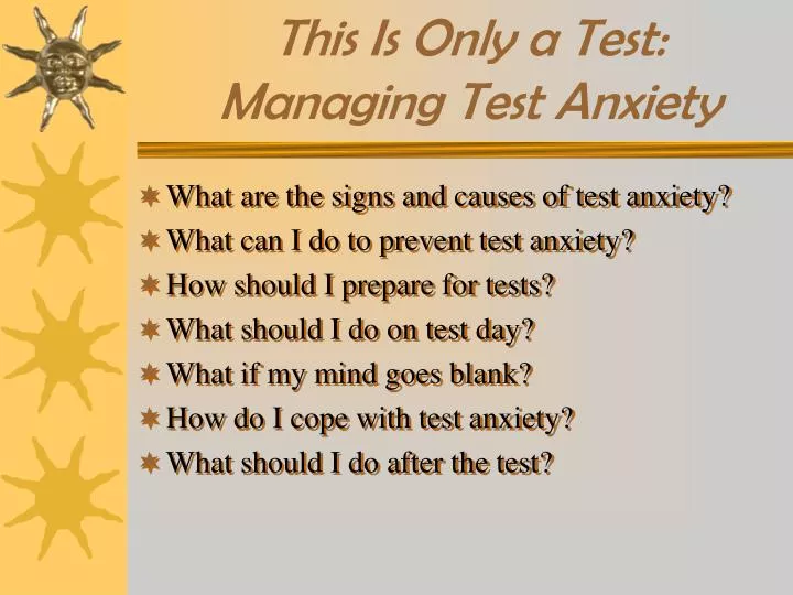 this is only a test managing test anxiety n.