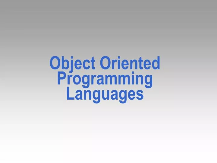 PPT - Object Oriented Programming Languages PowerPoint Presentation ...