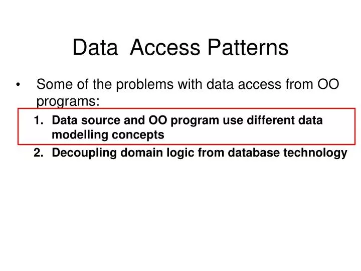 PPT Data Access Patterns PowerPoint Presentation, free download ID
