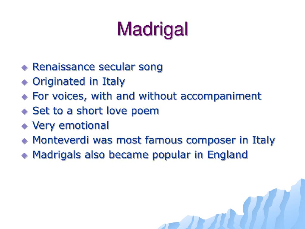 how did the madrigal influence the development of opera how did the madrigal influence the development of opera