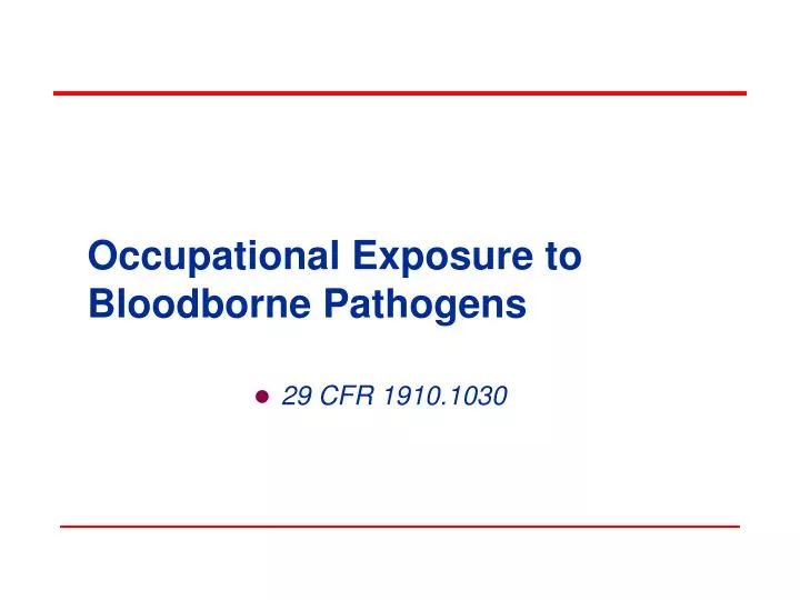 occupational exposure to bloodborne pathogens n.