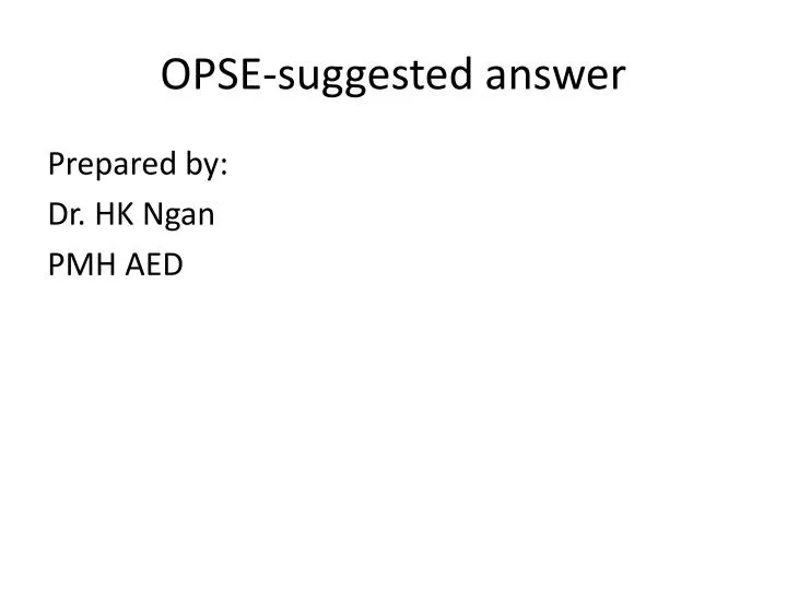 Ppt Opse Suggested Answer Powerpoint Presentation Free Download Id