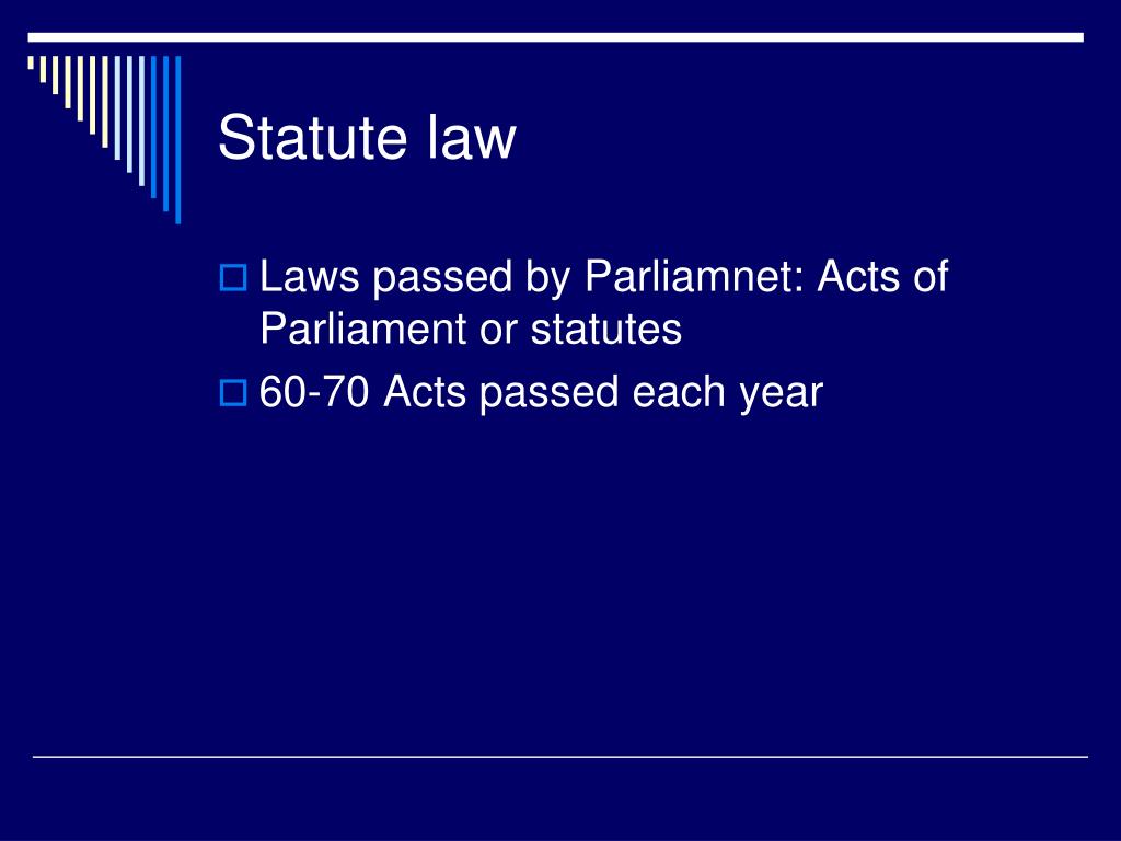 PPT STATUTE LAW IN BRITAIN PowerPoint Presentation, free download