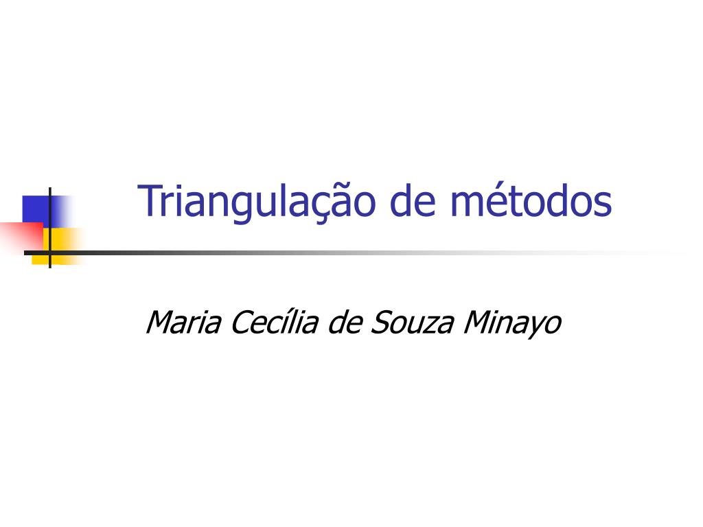 PPT - Triangulação de métodos PowerPoint Presentation, free