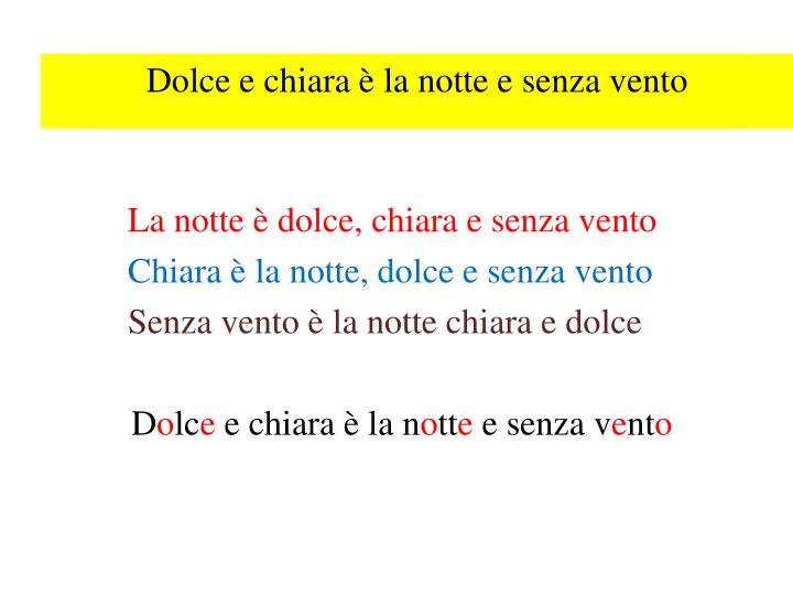 Dolce E Chiara è La Notte E Senza Vento Testo