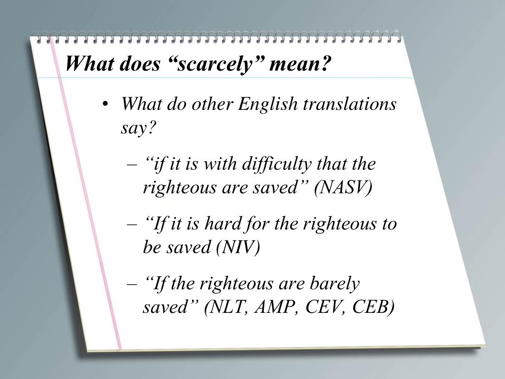 ppt-if-the-righteous-is-scarcely-saved-what-does-1-peter-4-17-18