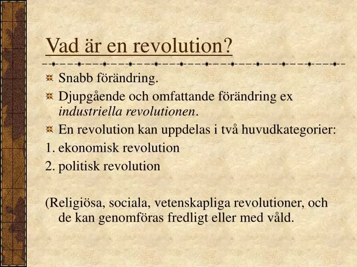 PPT - Vad är en revolution? PowerPoint Presentation, free download -  ID:4538923