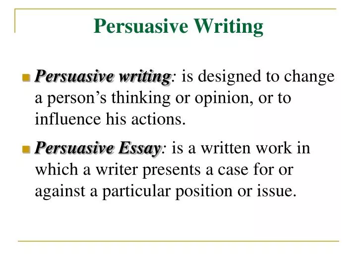 Written persuasive essay