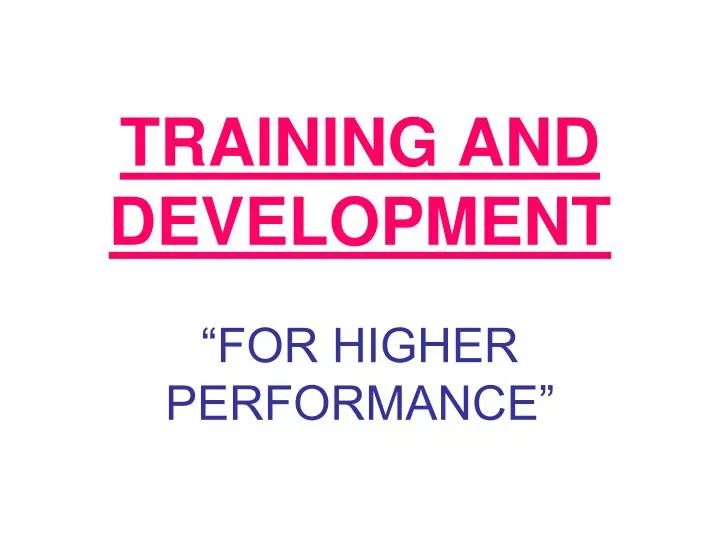 training and development n.