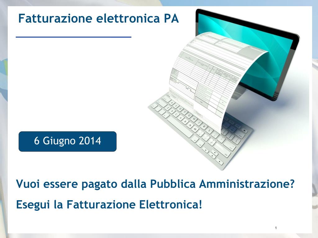 PPT - Fatturazione elettronica PA PowerPoint Presentation, free download -  ID:4544833