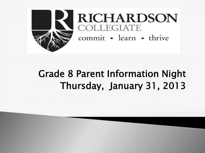 grade 8 parent information night thursday january 31 2013 n.