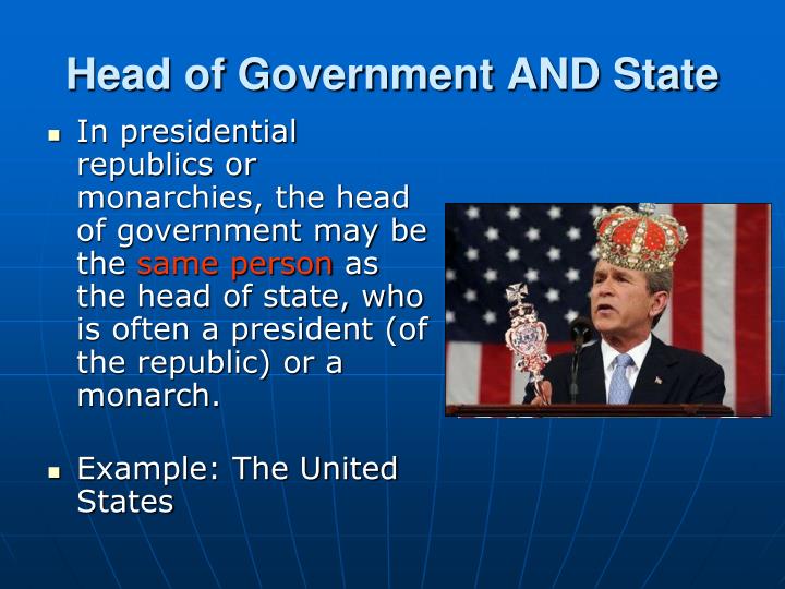 Head of government head of state