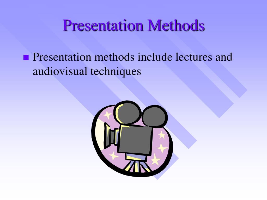 in presentation methods trainees are