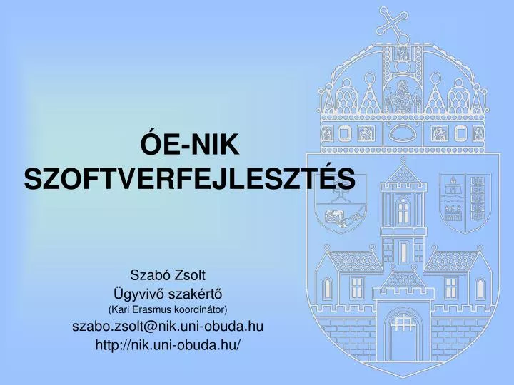 PPT - ÓE-NIK SZOFTVERFEJLESZTÉS PowerPoint Presentation, free download -  ID:4547801