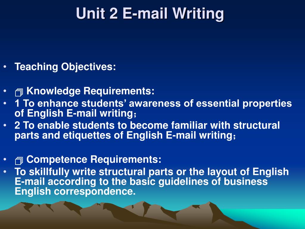Teaching objectives. Objectives of teaching writing. Unit 02 writing.