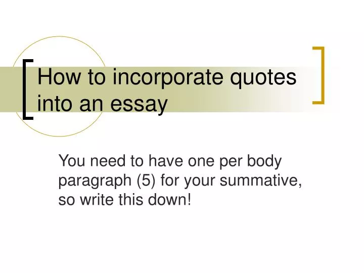 incorporating quotes into essays