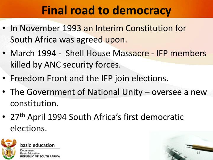 PPT Topic 5 The road to democracy in South Africa and coming to