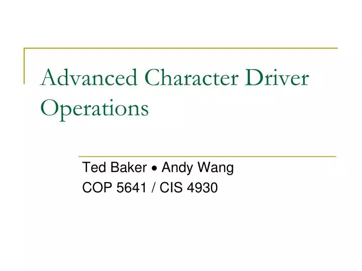 advanced character driver operations n.