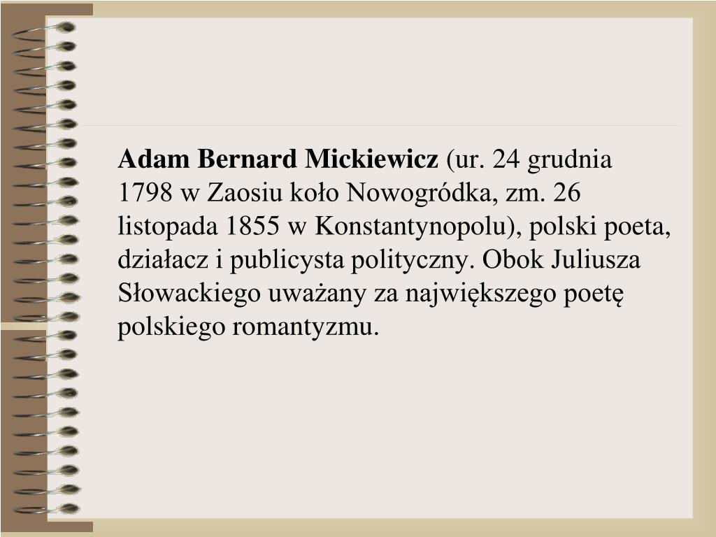 Adam Mickiewicz życie I Twórczość Notatka PPT - Adam Mickiewicz życie i twórczość PowerPoint Presentation, free