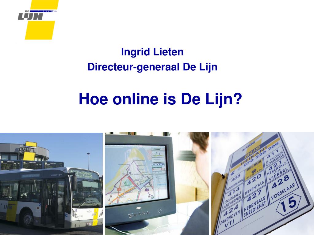 - Hoe online De Lijn? PowerPoint Presentation, download - ID:4558021