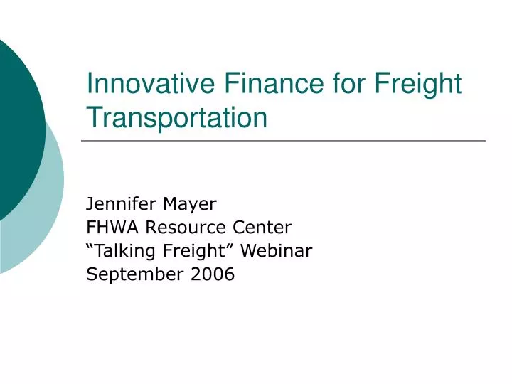innovative finance for freight transportation n.