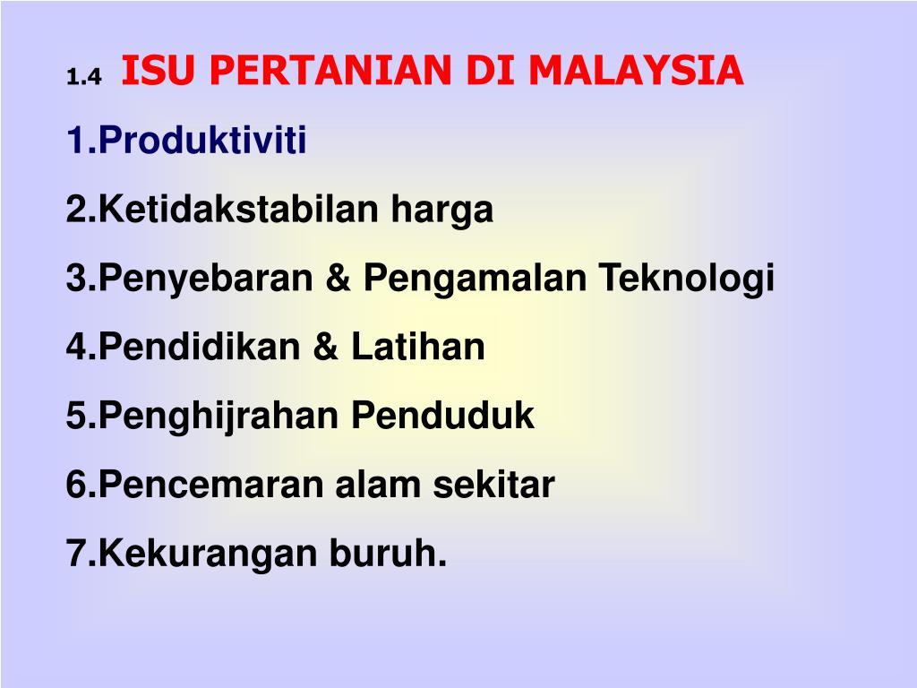 Ppt 1 1 Kepentingan Pertanian Di Malaysia Powerpoint Presentation Free Download Id 4559037